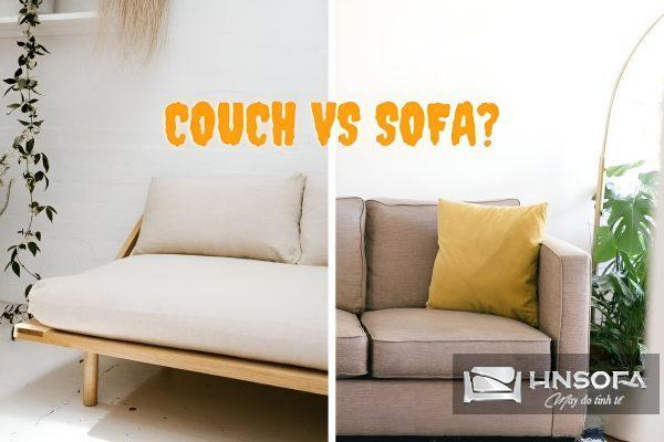 Sự khác nhau giữa sofa và ghế couch